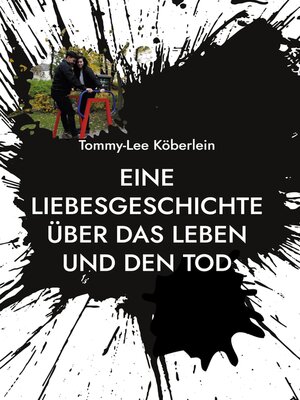 cover image of Eine Liebesgeschichte über das Leben und den Tod